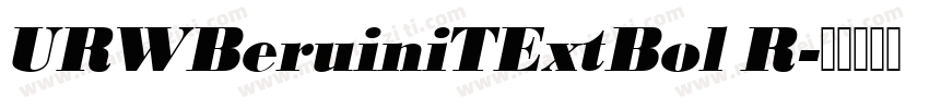 URWBeruiniTExtBol R字体转换